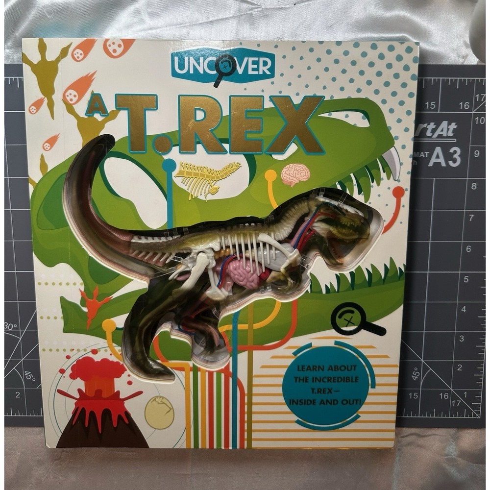 Uncover A T.Rex , a Silver Dolphins Book Learn About The Incredible T Rex